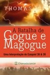 A Batalha de Gogue e Magogue