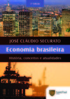 Economia brasileira: história, conceitos e atualidades