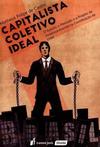 Capitalista Coletivo Ideal: O Estado, o mercado e o projeto de desenvolvimento na Constituição de 1988