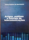 Artigos, análises e tutoriais de telecomunicações