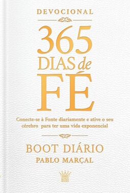 365 Dias de Fé - Boot Diário - Pablo Marçal