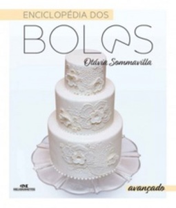 Enciclopédia dos Bolos (Arte Culinária Especial #3)