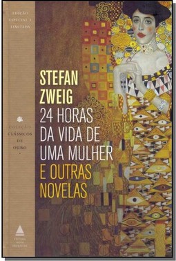 24 horas da vida de uma mulher e outras novelas