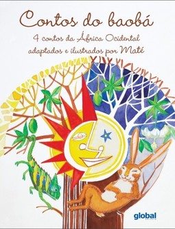 Contos do baobá: 4 contos da África Ocidental