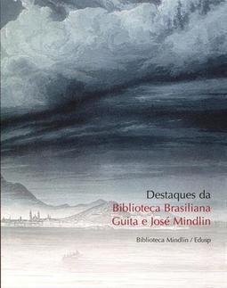 DESTAQUES DA BIBLIOTECA BRASILIANA GUITA...SE MINDLIN
