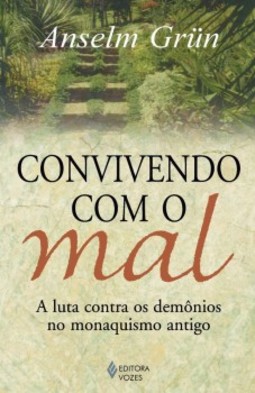 Convivendo com o mal: a luta contra os demônios no monaquismo antigo