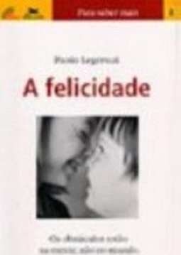A Felicidade
