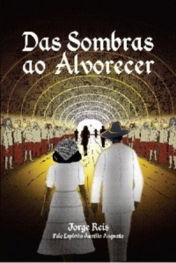 DAS SOMBRAS AO ALVORECER