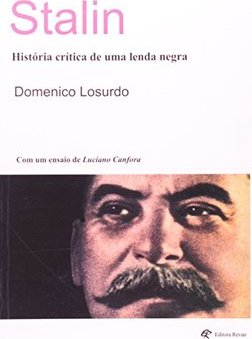 STALIN - HISTORIA CRITICA DE UMA LENDA NEGRA