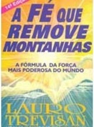 A Fé que Remove Montanhas