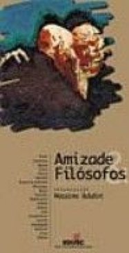 Amizade e Filósofos
