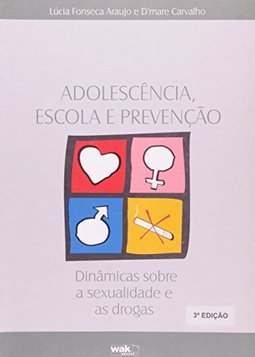 Adolescência, Escola e Prevenção