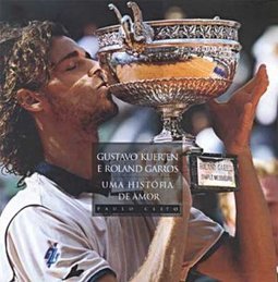 Gustavo Kuerten e Roland Garros: uma História de Amor