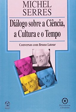 Diálogo Sobre a Ciência, a Cultura e o Tempo - Importado