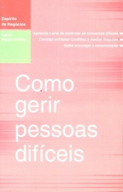 Como gerir pessoas difíceis
