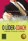 O líder-coach: Líderes criando líderes