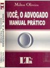 Você, o Advogado: Manual Prático