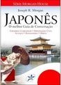Japonês: o Melhor Guia de Conversação