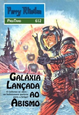 Galáxia Lançada ao Abismo (Perry Rhodan #612)