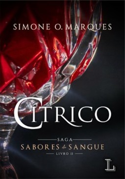 Cítrico: sabores do sangue