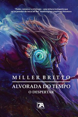 Alvorada do tempo: o despertar