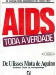 Aids: Toda a Verdade