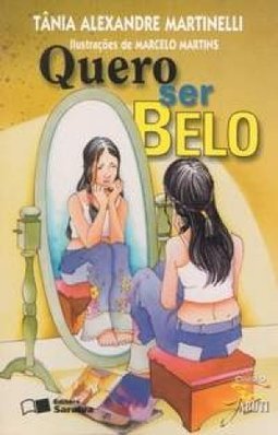 QUERO SER BELO