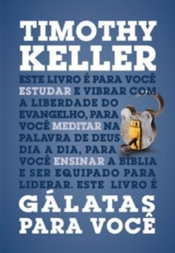 Gálatas Para Você (A Palavra de Deus para você #1)