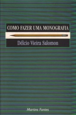 Como Fazer Uma Monografia