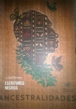 Ancestralidades (Escritores Negros #1)