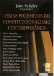 Temas Polêmicos do Constitucionalismo Contemporâneo