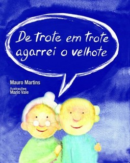 De trote em trote agarrei o velhote