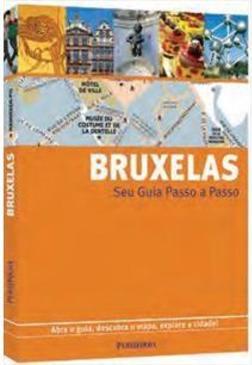 BRUXELAS: SEU GUIA PASSO A PASSO