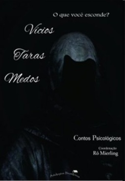Vícios, Taras e Medos