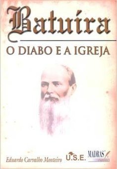 Batuíra: o Diabo e a Igreja