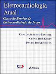Eletrocardiologia atual: curso do serviço de eletrocardiologia do Incor