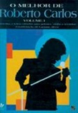 Melhor de Roberto Carlos, O - vol. 1