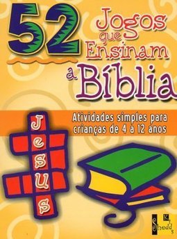 52 Jogos que Ensinam a Bíblia