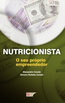 Nutricionista: O seu próprio empreendedor
