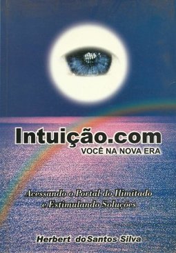 Intuição.com: Você na Nova Era