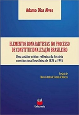 Elementos Bonapartistas no Processo de Constitucionalização Brasileiro