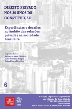 Experiências e desafios no âmbito das relações privadas na sociedade brasileira