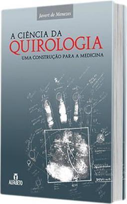 A Ciência da Quirologia