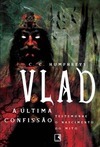 Vlad, A Última Confissão
