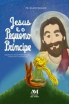 Jesus e o pequeno príncipe