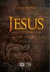 Jesus, entre a história e a fé