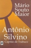 Antonio Silvino - Capitao De Trabuco