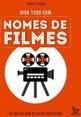 DIGA TUDO COM NOMES DE FILMES: 50 CARTAS...(BARALHO)