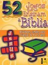 52 Jogos que Ensinam a Bíblia