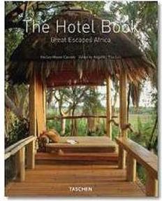 THE HOTEL BOOK: GREAT ESCAPES AFRICA